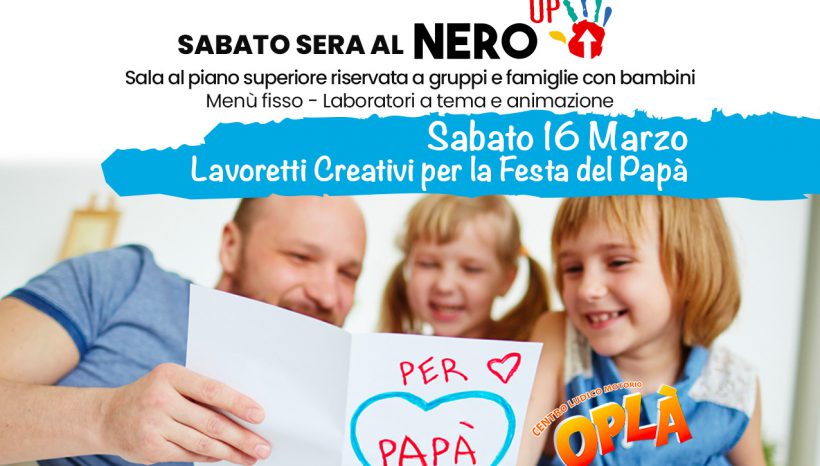 Sabato 16 Marzo – Cena con bambini al NeroUp