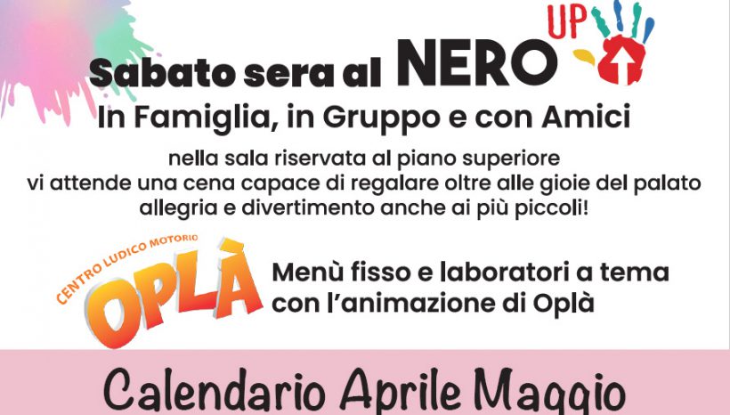 I Sabato Sera Nero Up di Aprile e Maggio