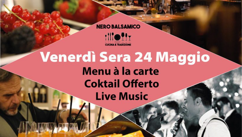 Venerdi’ sera a cena al Ristorante Nero Balsamico di Modena