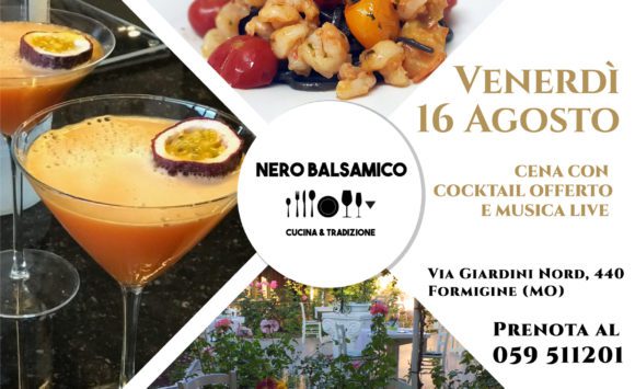 Venerdì Sera 16 agosto cena al Nero Balsamico!