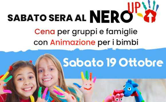 Cene di Gruppo con Animazione bambni al Sabato Sera